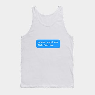 Women want me  chat bubble design Tank Top